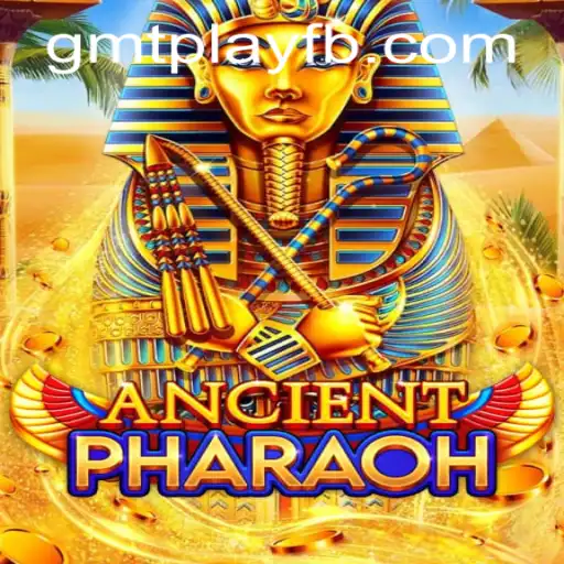 Explore the Mystical World of AncientPharaoh: A Deep Dive into the Game Dynamics on GMTPLAY.COM