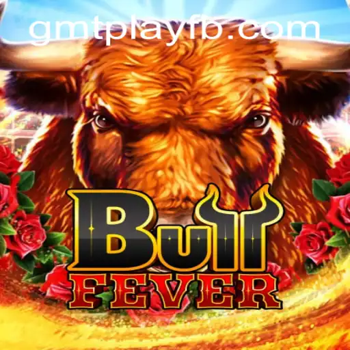 Discover the Thrill of BullFever: The New Sensation by GMTPLAY.COM