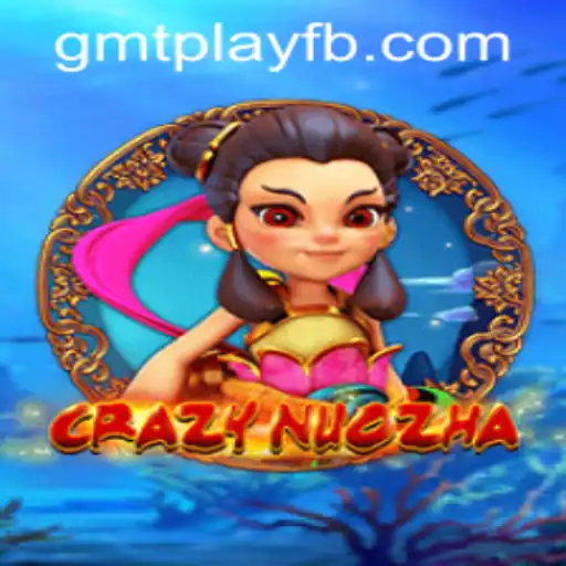 Exploring the Enchantment of CrazyNuoZha: A Detailed Guide