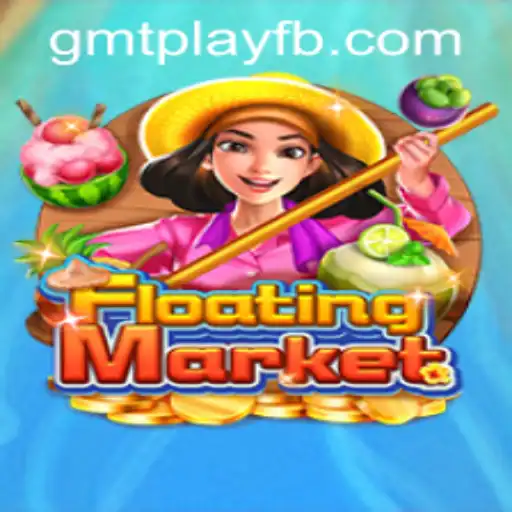 Exploring FloatingMarket: A Unique Gaming Experience by GMTPLAY.COM
