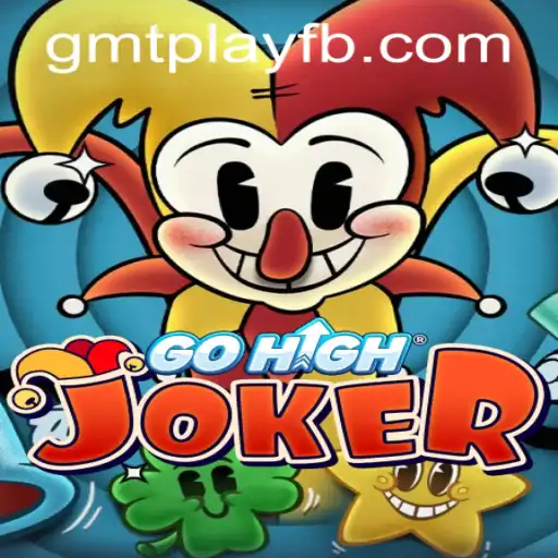 Discover the Thrill of GoHighJoker: Your Ultimate Guide