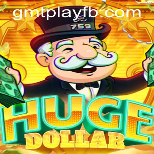 Exploring the Exciting World of HugeDollar and GMTPLAY.COM
