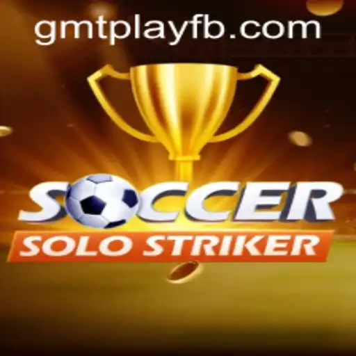 SoccerSoloStriker: The Exciting World of GMTPLAY.COM's Latest Game