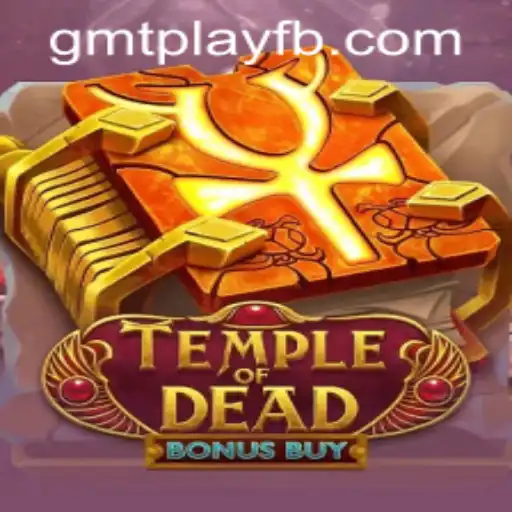 Exploring the Exciting World of TempleofDeadBonusBuy at GMTPLAY.COM